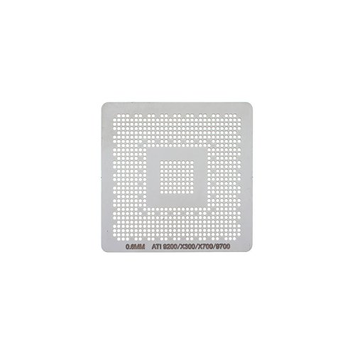 Трафарет прямого нагріву 0.6 мм для ATI 9200/X300/X700/9700